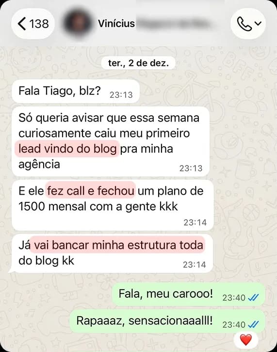 Primeiro lead vindo do blog fechou um plano de 1.500 por mês