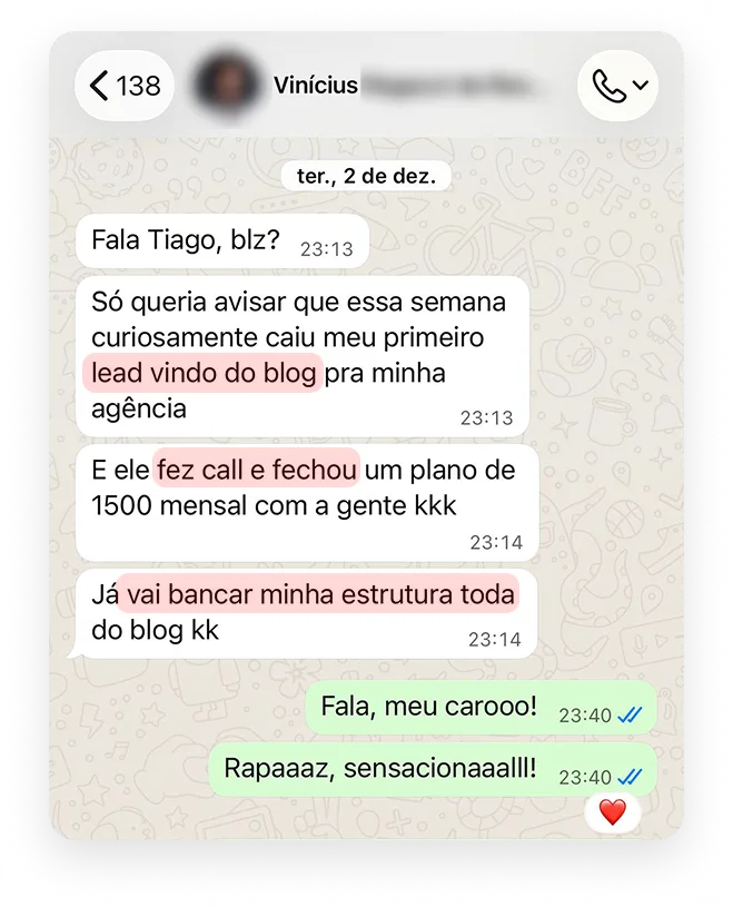 Primeiro lead vindo do blog fechou um plano de 1.500 por mês