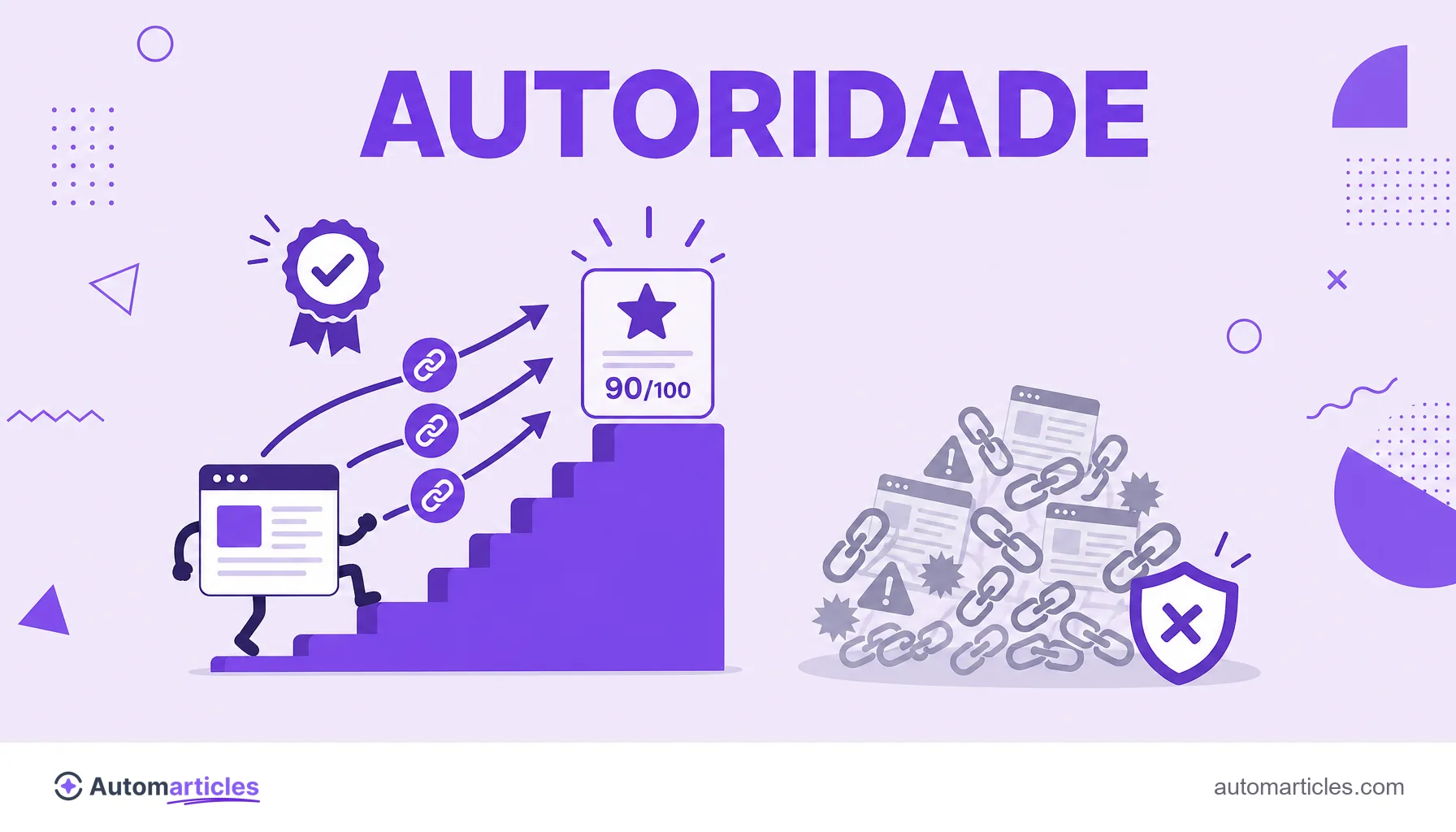 Ilustração de um site subindo em autoridade puxado por links fortes de qualidade, enquanto links de spam são barrados por um escudo.