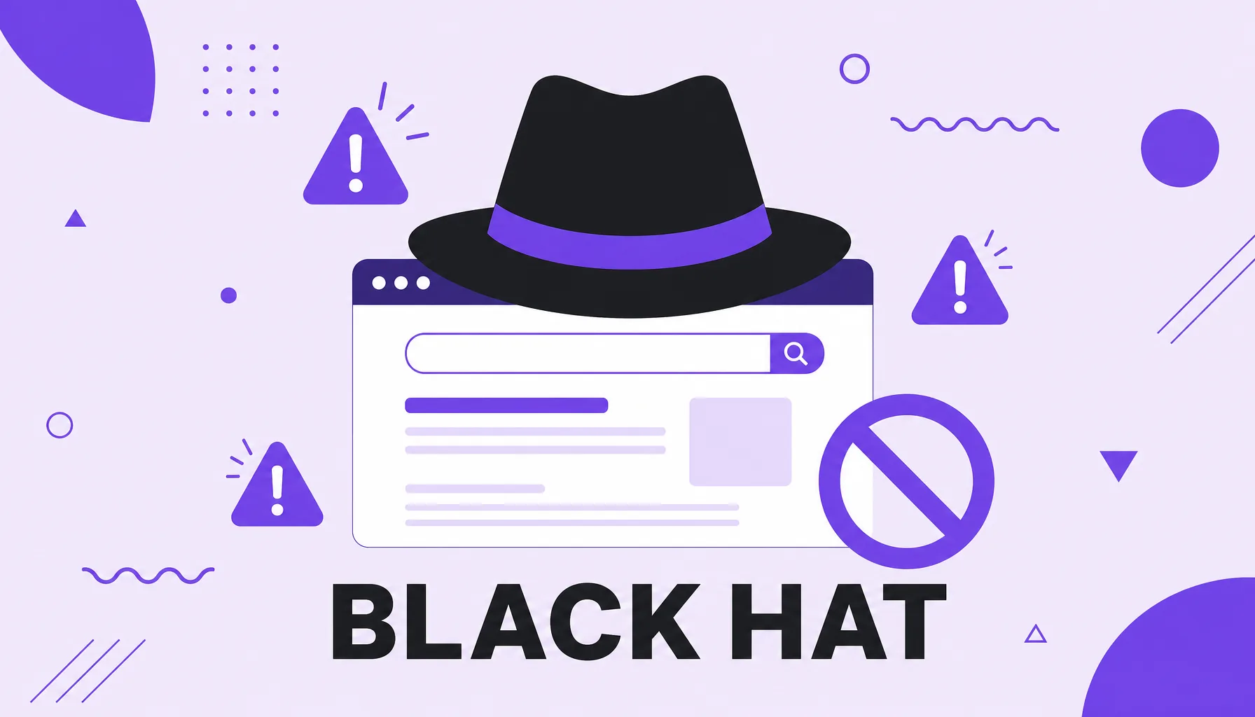 Ilustración de un sombrero negro sobre una ventana de navegador con barra de búsqueda y señales de alerta, que representa las técnicas de black hat SEO.