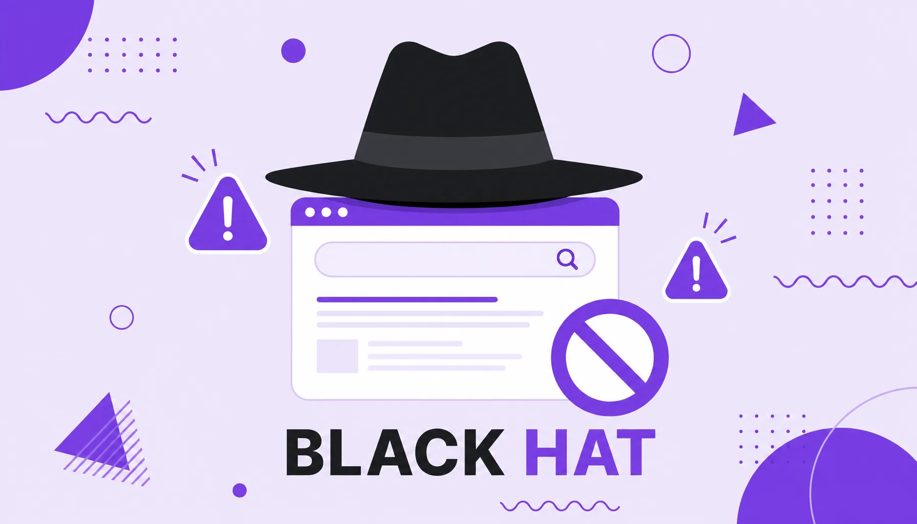 Ilustração de um chapéu preto sobre uma janela de navegador com barra de busca e sinais de alerta, representando as técnicas de black hat SEO.