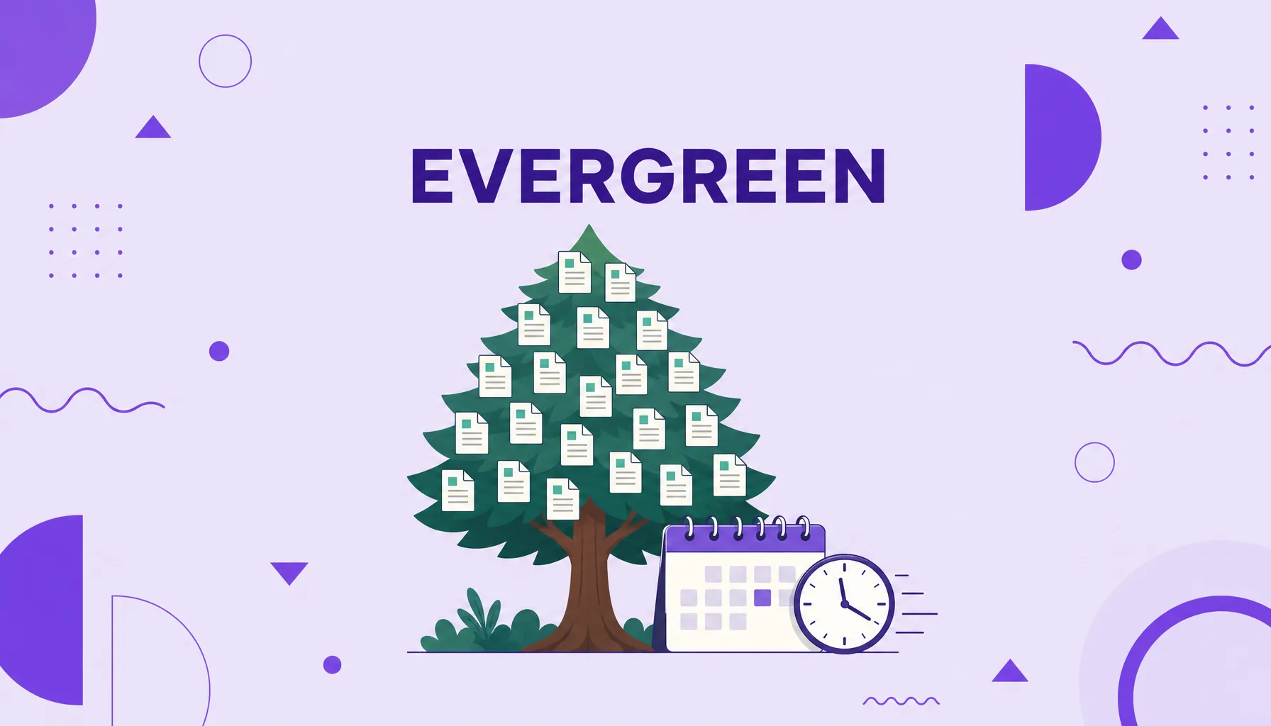 Ilustração de uma árvore sempre verde com folhas em forma de documentos ao lado de um calendário, representando conteúdo evergreen.