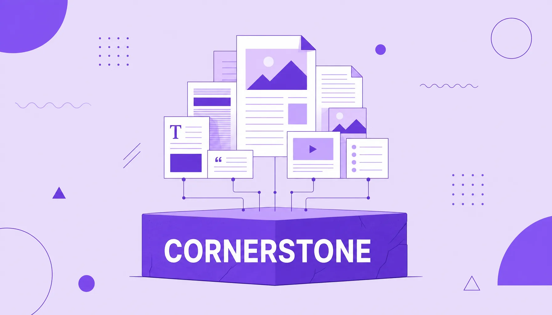 Ilustración de una piedra de cimiento morada que sostiene un edificio de páginas de contenido, que representa el cornerstone content.