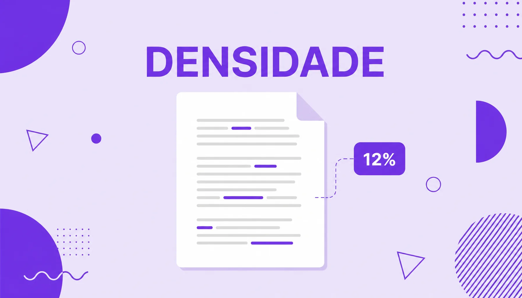 Ilustração de um documento com poucas palavras destacadas em roxo entre linhas de texto cinza, representando a densidade de palavra-chave.