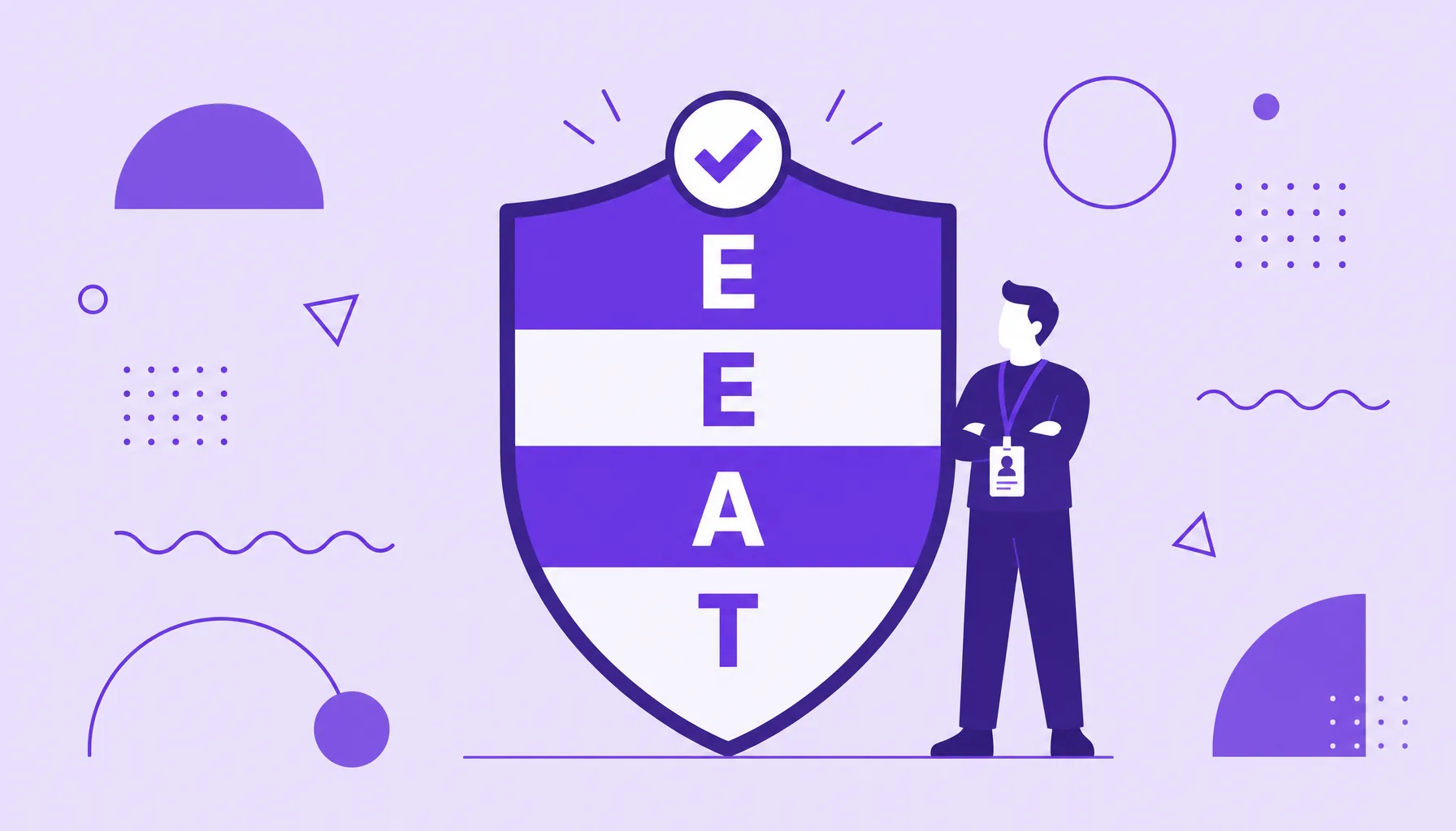 Ilustração de um escudo dividido em quatro partes com as letras E, E, A e T e um selo de verificação, representando o E-E-A-T.