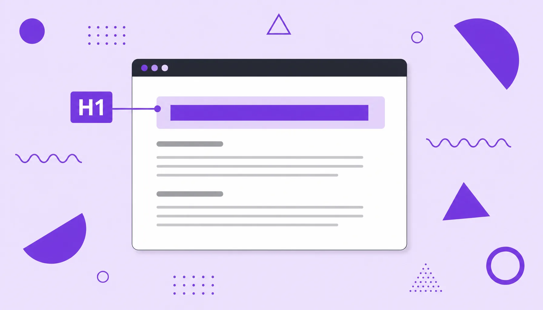 Illustration of a browser window with a large highlighted title labeled H1 at the top of a page and smaller lines of text below.