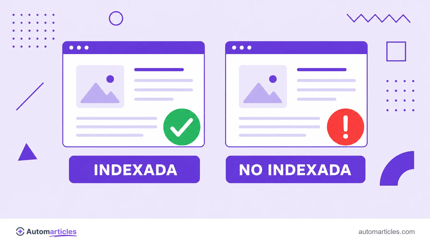 Ilustración que compara una página indexada con un check verde y una página no indexada con una alerta.