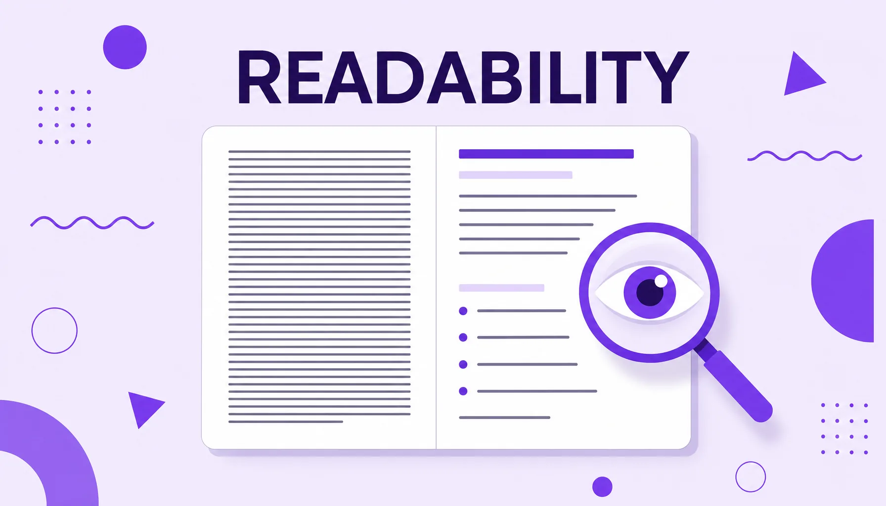 Illustration of a page split between dense text and organized, readable text, representing readability.