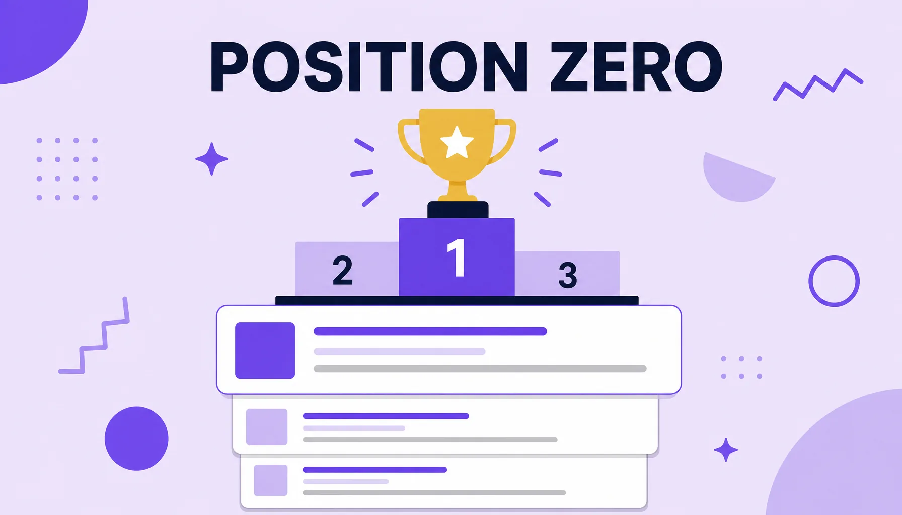 Illustration of a trophy at the top of a podium above a search results page, with the label Position zero.