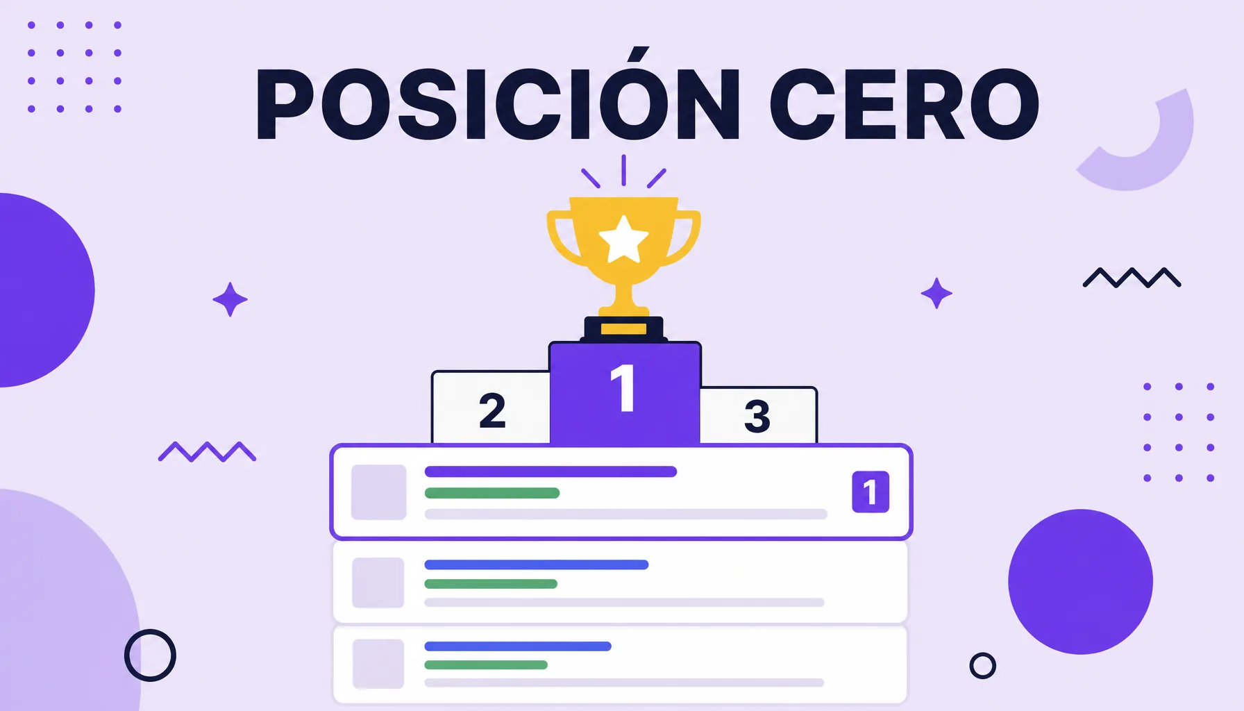 Ilustración de un trofeo en lo alto de un podio por encima de una página de resultados de búsqueda, con la etiqueta Posición cero.
