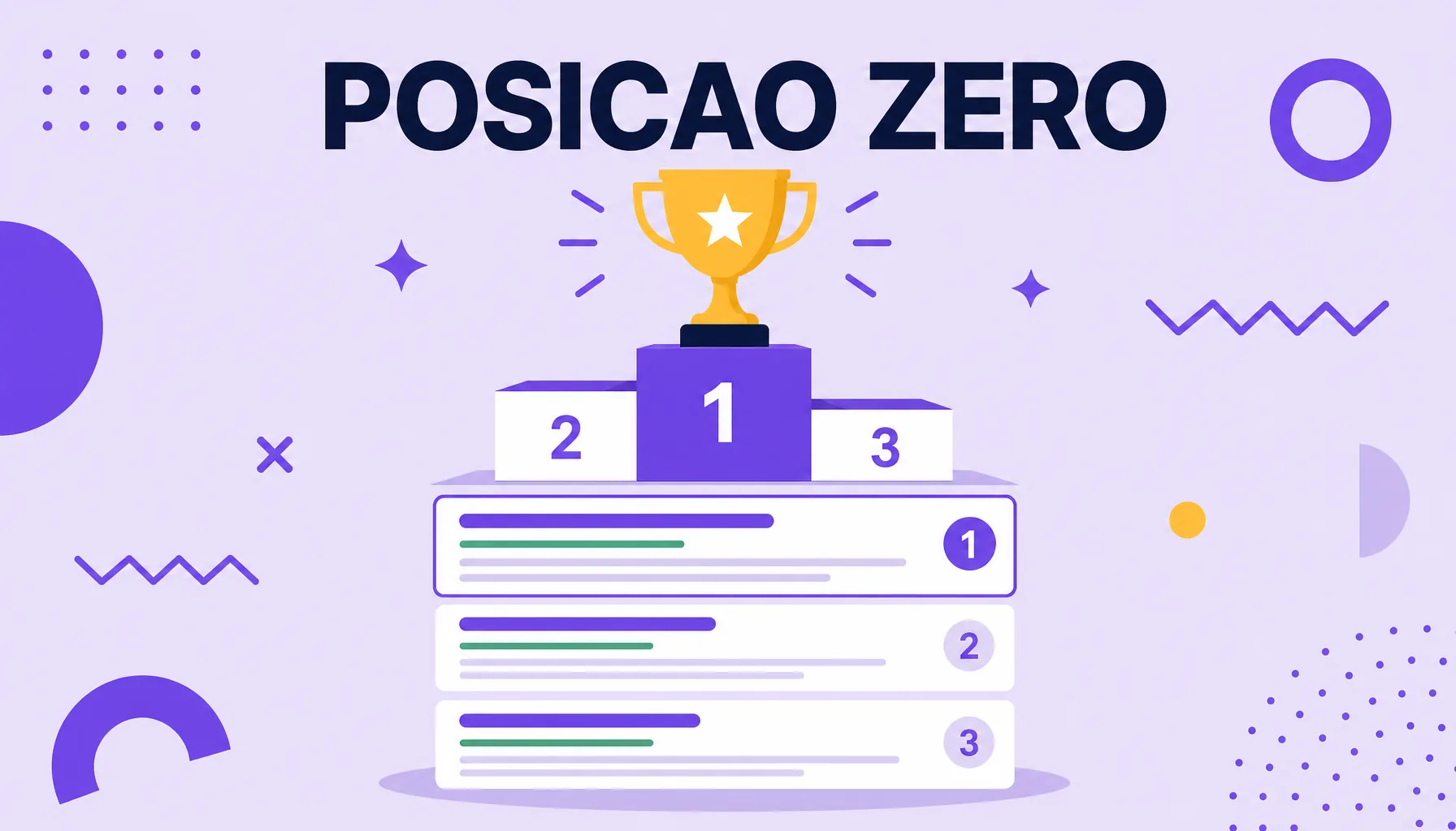 Ilustração de um troféu no topo de um pódio acima de uma página de resultados de busca, com o rótulo Posição zero.