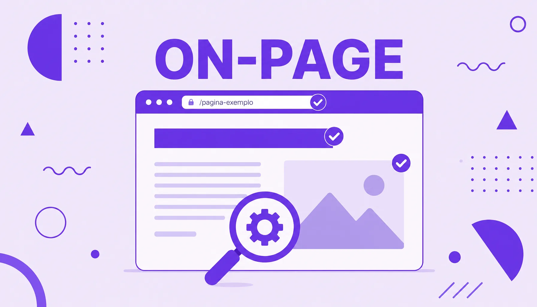 Ilustração de uma página web com título, texto e imagem marcados com checks de otimização, representando o SEO on-page.