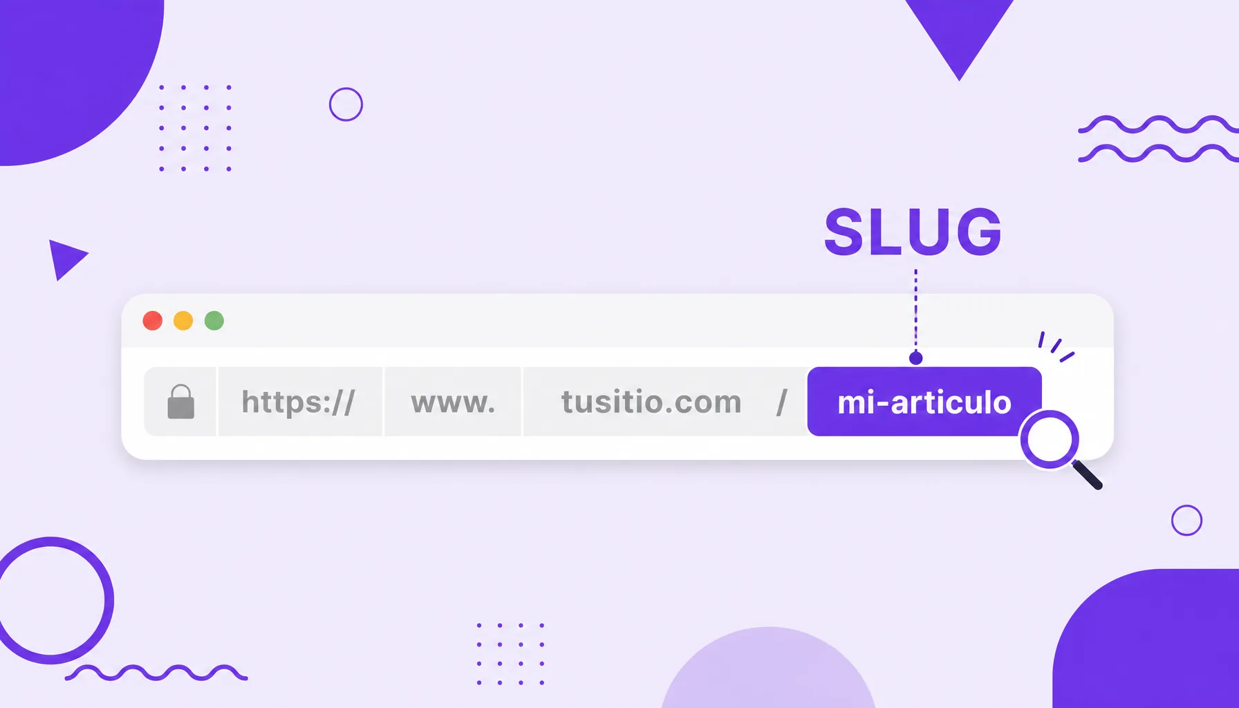 Ilustración de una barra de direcciones con la URL dividida en partes y el slug destacado en morado al final.