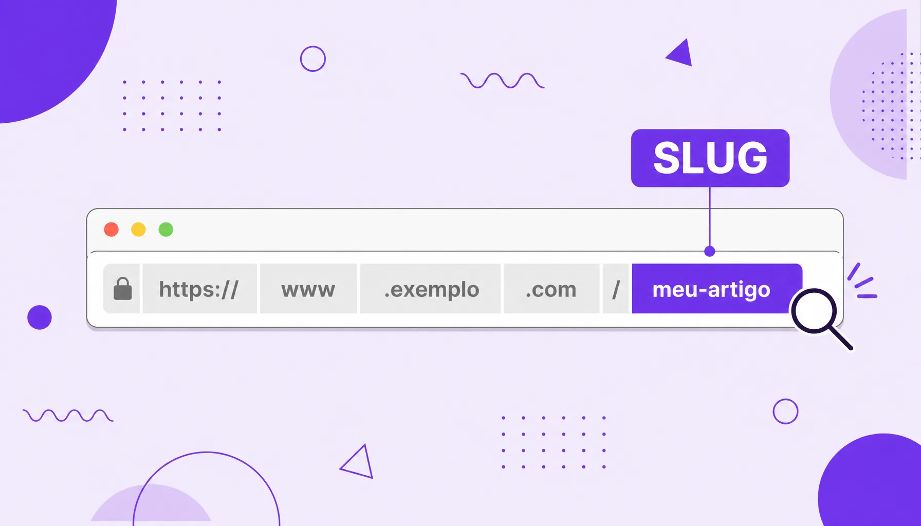 Ilustração de uma barra de endereço com a URL dividida em partes e o slug destacado em roxo no final.