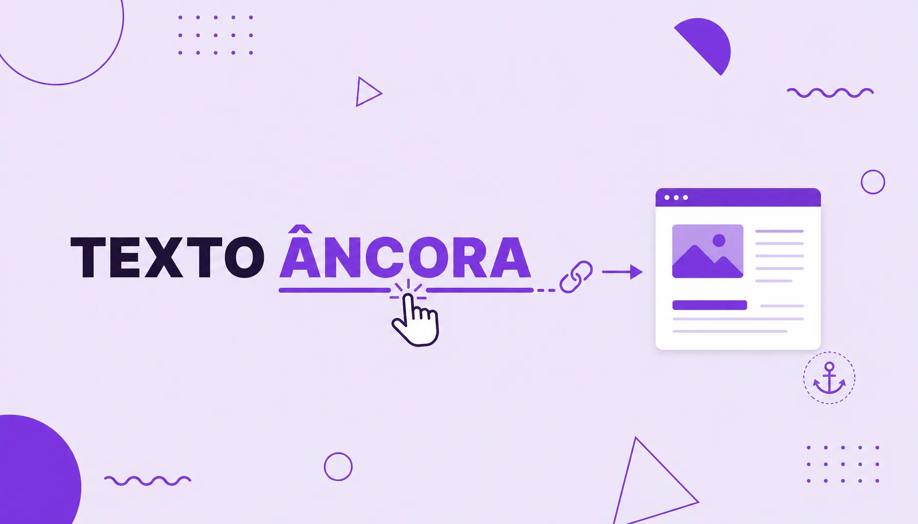 Ilustração de uma frase com palavras destacadas e sublinhadas sendo clicadas, levando a uma página de destino, representando o texto âncora.