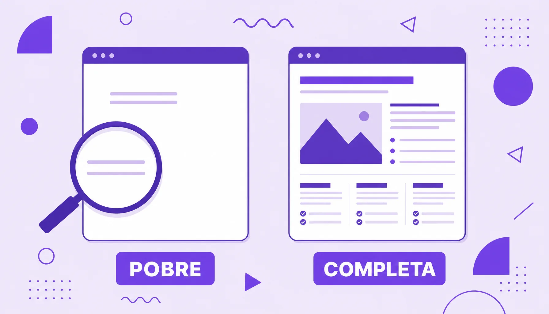 Ilustración que compara una página pobre casi vacía examinada por una lupa con una página completa y bien estructurada.