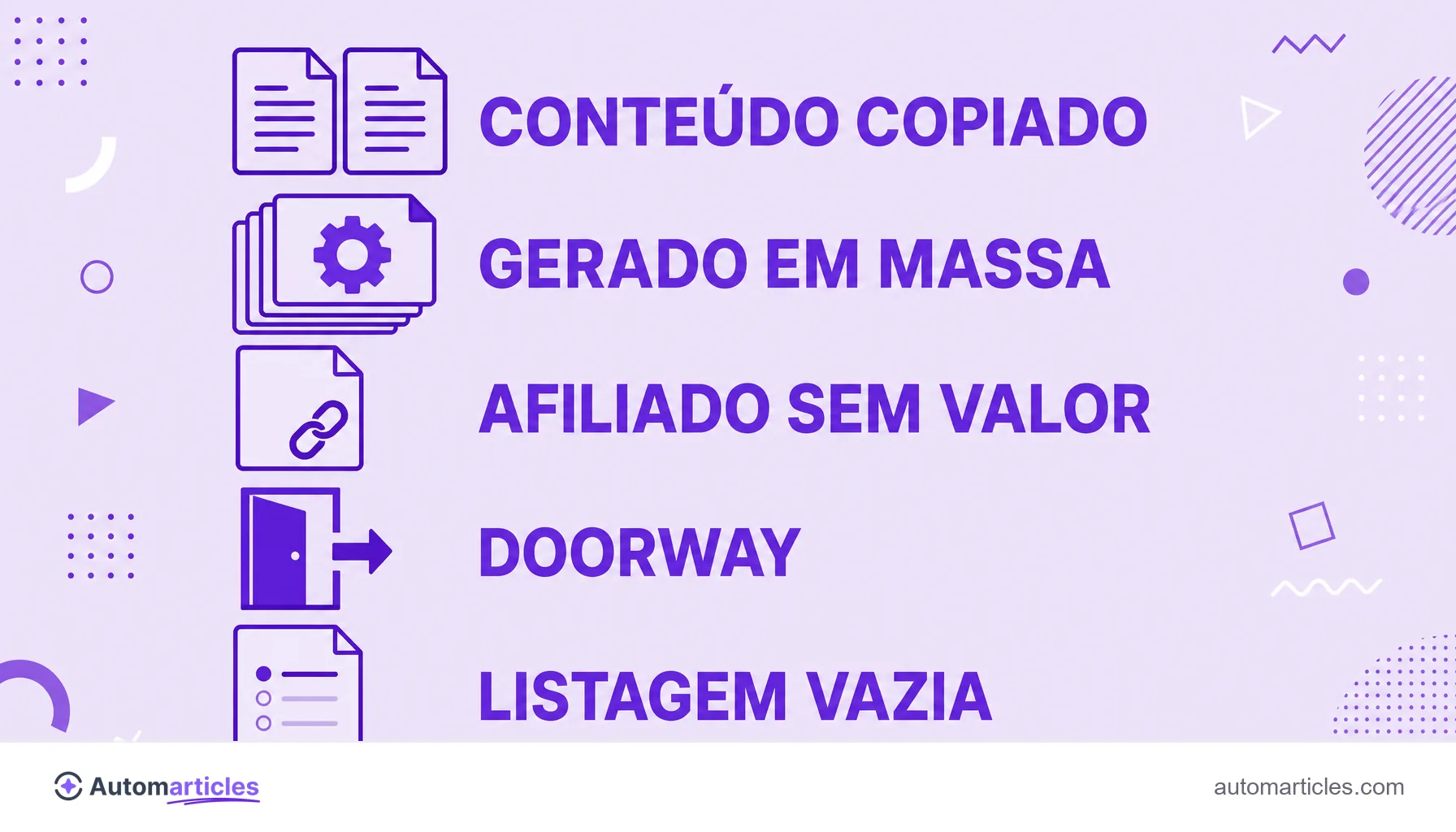 Infográfico com os tipos de thin content: conteúdo copiado, gerado em massa, afiliado sem valor, doorway e listagem vazia.
