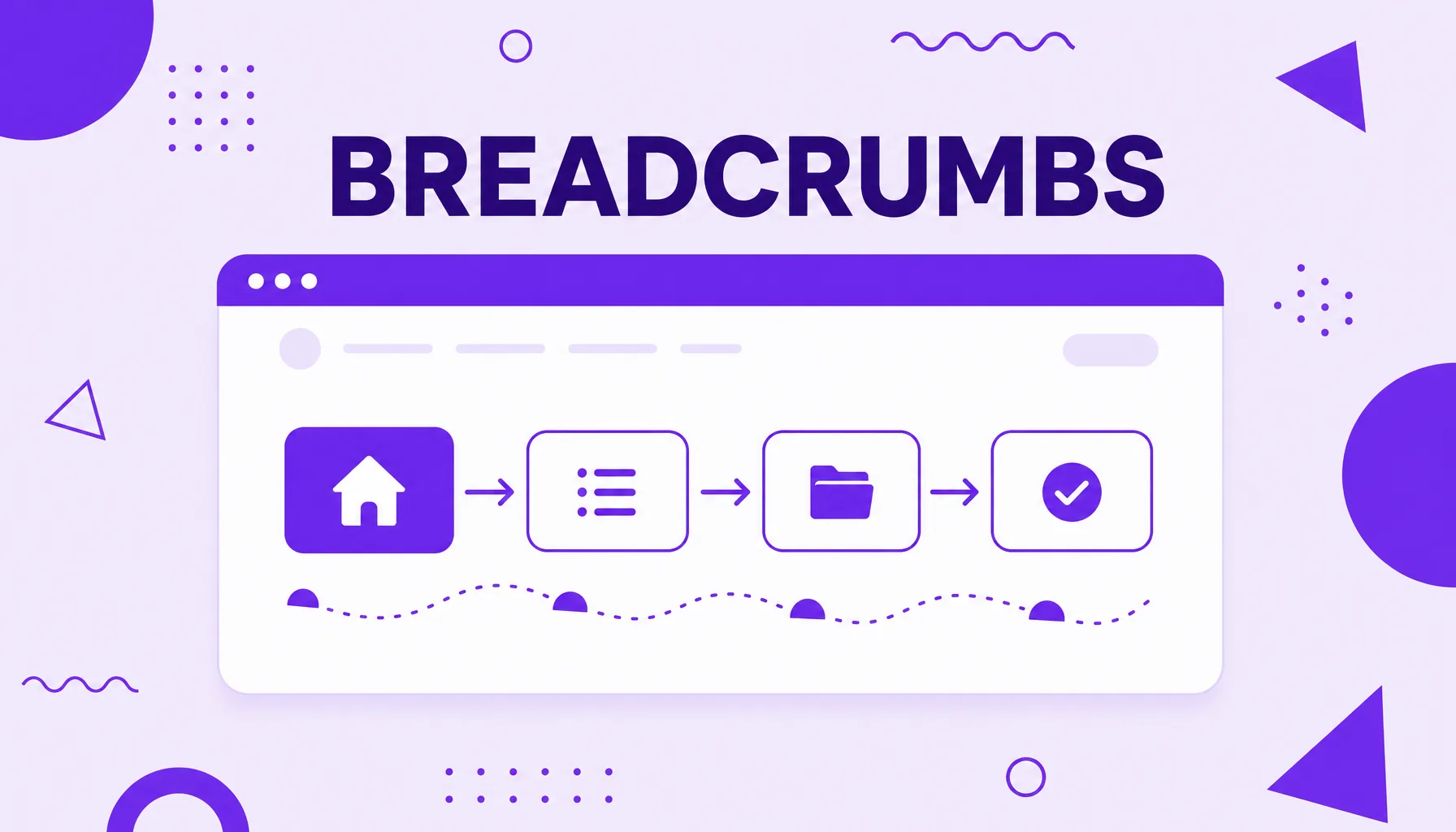 Illustration of a horizontal trail of boxes connected by arrows, starting with a house icon, representing the breadcrumbs of a site.
