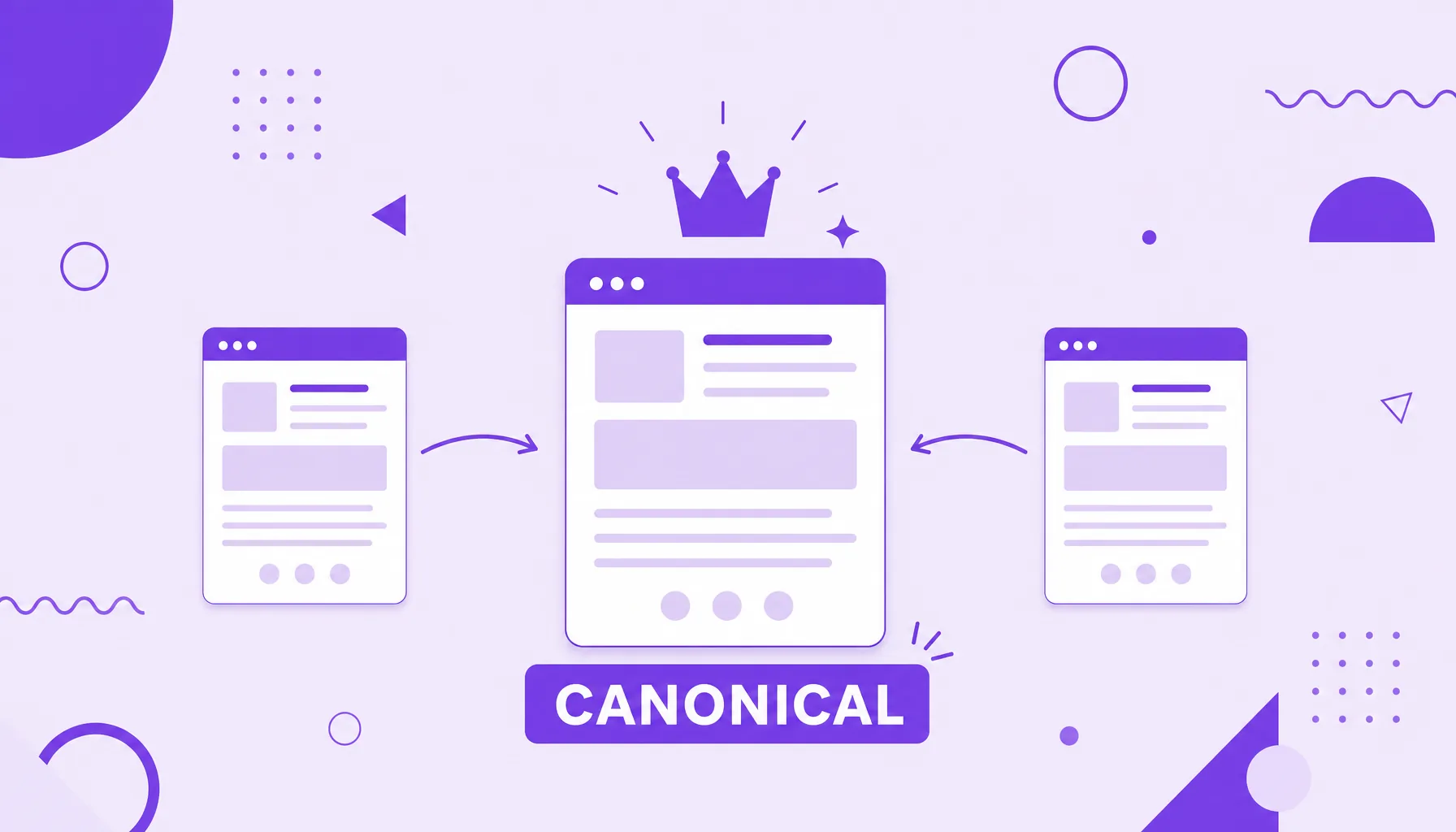 Illustration of three nearly identical browser pages, with arrows pointing to the preferred version marked as canonical.